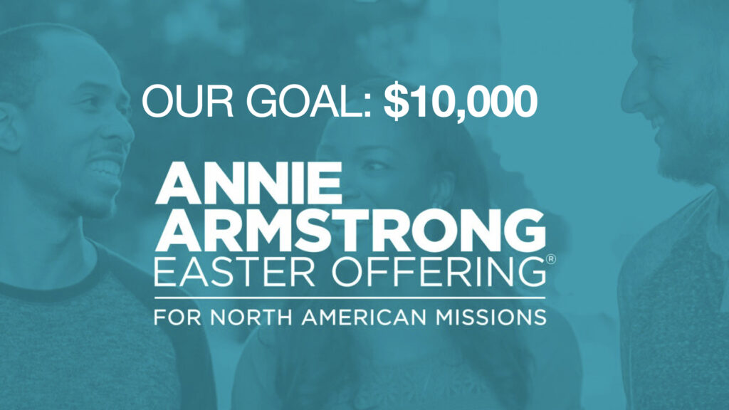 Annie Armstrong Easter Offering – Calvary Baptist Church